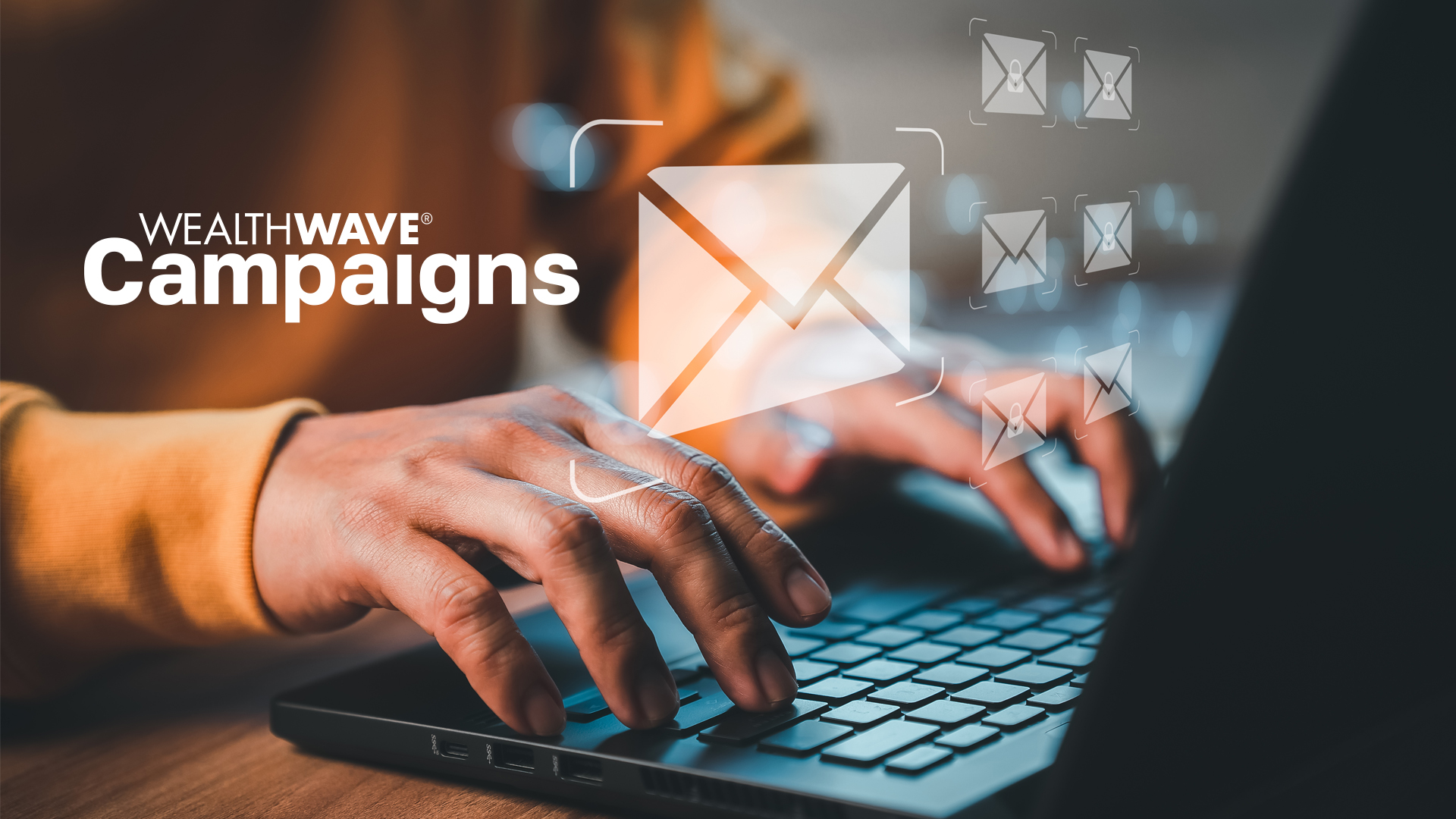 Unleash the Power of Email Marketing: Introducing WealthWaveONE's New Email Marketing Functionality